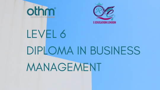 Level 6 Diploma in Business Management
